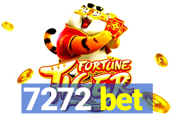 7272 bet